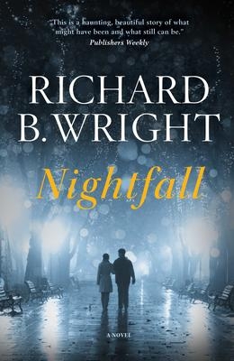 Nightfall | Wright, Richard B.
