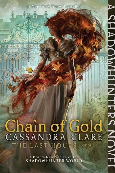 The Last Hours T.01 - Chain of Gold | Clare, Cassandra
