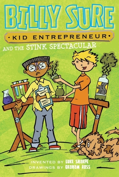 Billy Sure Kid Entrepreneur and the Stink Spectacular | Sharpe, Luke