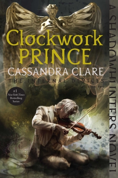 The Infernal Devices Vol. 2 - Clockwork Prince | Clare, Cassandra