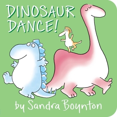 Dinosaur Dance! | Boynton, Sandra
