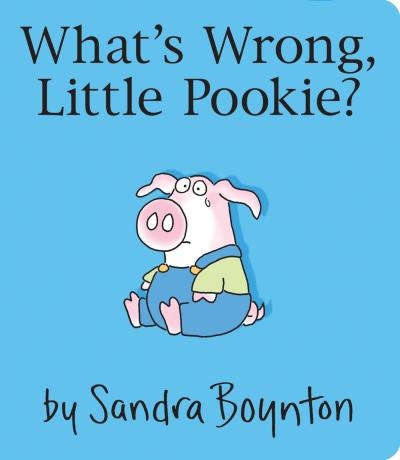 What's Wrong, Little Pookie? | Boynton, Sandra