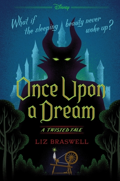 Once Upon a Dream (A Twisted Tale) : A Twisted Tale | Braswell, Liz