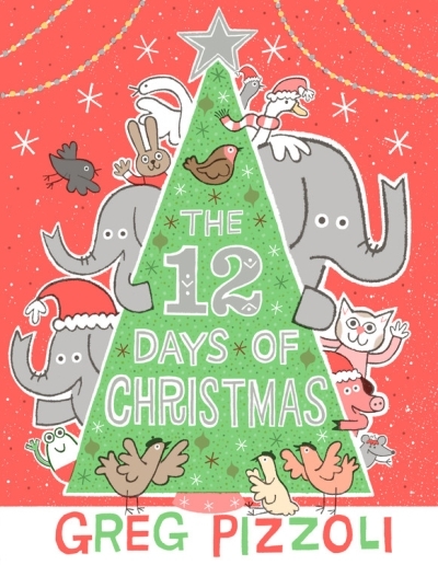 The 12 Days of Christmas | Pizzoli, Greg