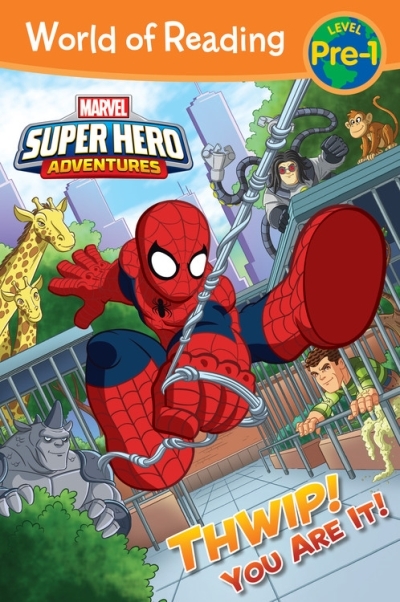 World of Reading Super Hero Adventures: Thwip! You Are It! : Level Pre-1 | West, Alexandra