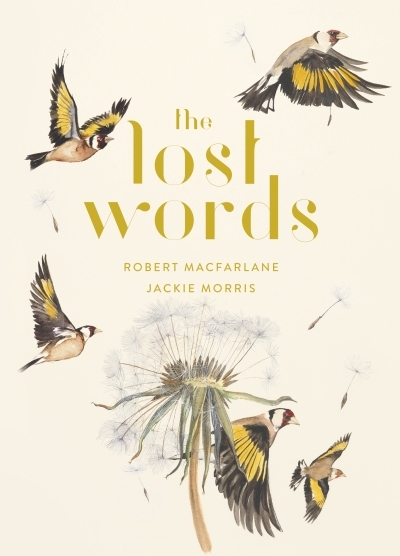 The Lost Words | Macfarlane, Robert