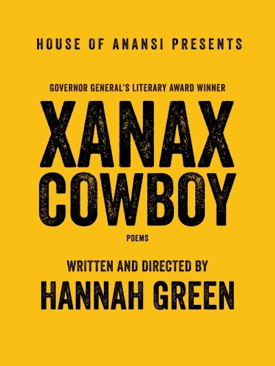 Xanax Cowboy: Poems | Green, Hannah