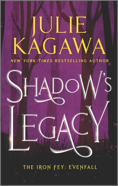 Shadow's Legacy: Iron Fey 7.5/ Evenfall vol. 0.5 | Kagawa, Julie