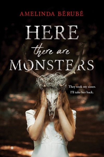 Here There Are Monsters | Berube, Amelinda
