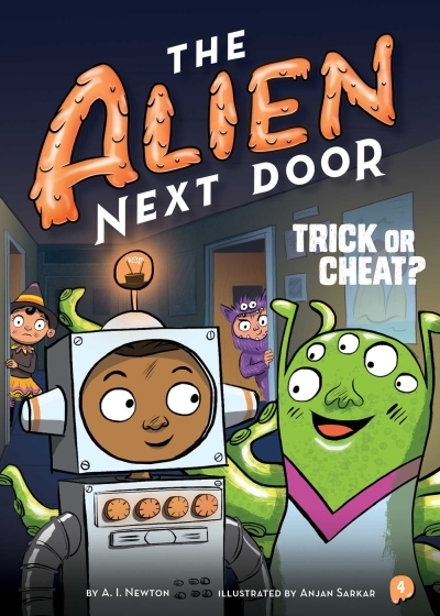The Alien Next Door T.04 - Trick or Cheat? | Newton, A.I.