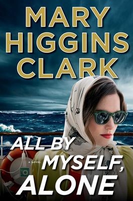 All by Myself, Alone | Higgins Clark, Mary