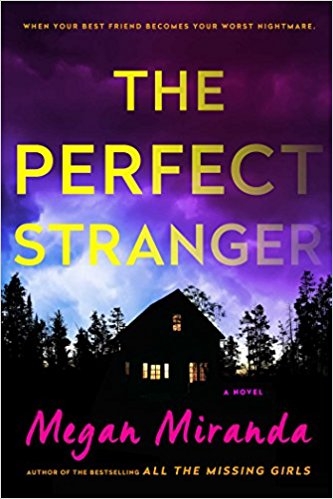 Perfect Stranger (The) | Megan Miranda