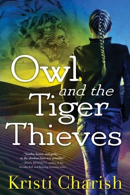 Owl and the Tiger Thieves | Charish, Kristi