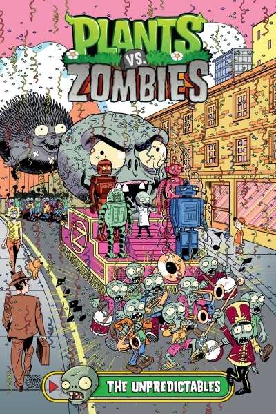 Plants vs. Zombies Vol.22 - The Unpredictables | Tobin, Paul (Auteur) | Hamm, Jesse (Illustrateur) | Russo, Luisa (Illustrateur)
