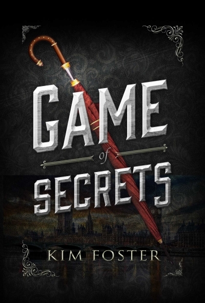Game of Secrets | Foster, Kim