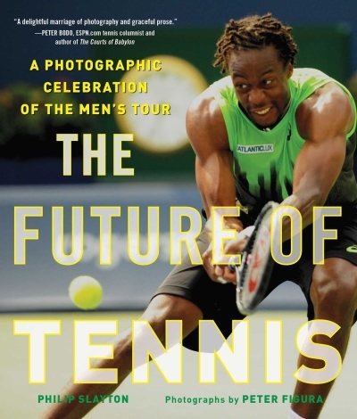 Future of Tennis (The) | Slayton, Philip