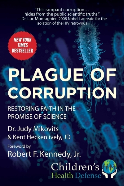 Plague of Corruption : Restoring Faith in the Promise of Science | Mikovits, Judy