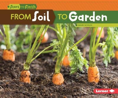 PB From Soil to Garden | Mari Schuh