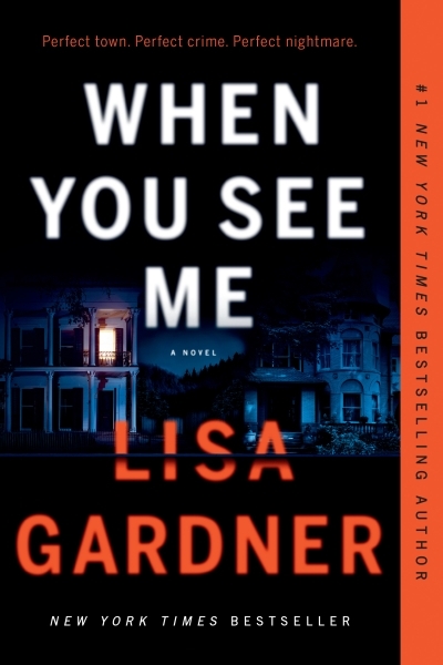 When You See Me : A Novel | Gardner, Lisa