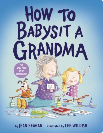 How to Babysit a Grandma | Reagan, Jean