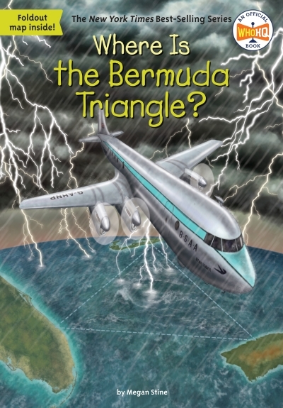 Where Is the Bermuda Triangle? | Stine, Megan