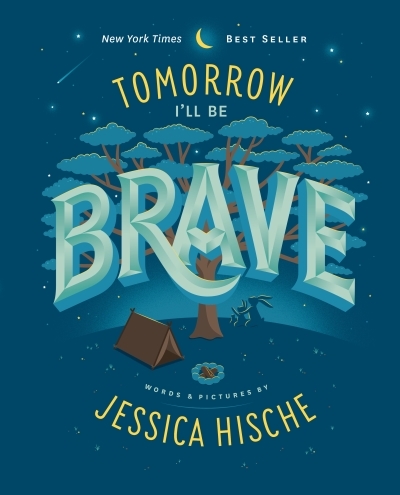 Tomorrow I'll Be Brave | Hische, Jessica