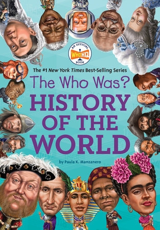 The Who Was? History of the World | Manzanero, Paula K. (Auteur) | Squier, Robert (Illustrateur)
