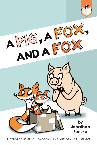 A Pig, a Fox, and a Fox | Fenske, Jonathan