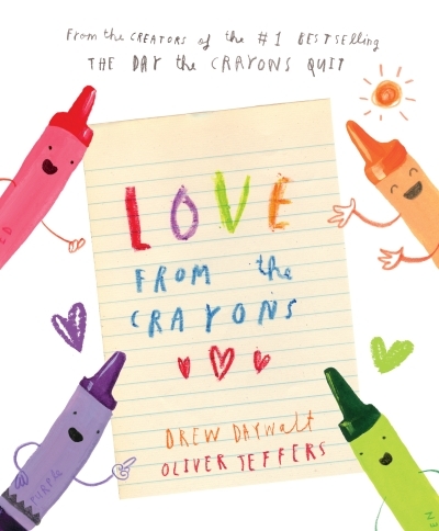 Love from the Crayons | Daywalt, Drew
