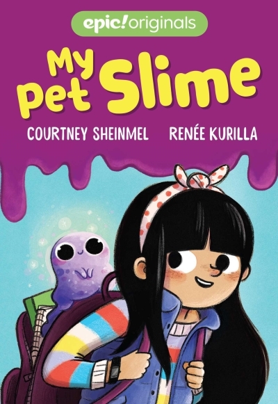 My Pet Slime T.01 | Sheinmel, Courtney