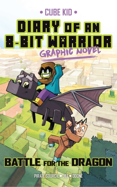 Diary of an 8-Bit Warrior Vol.4 - Battle for the Dragon | Sourcil, Pirate