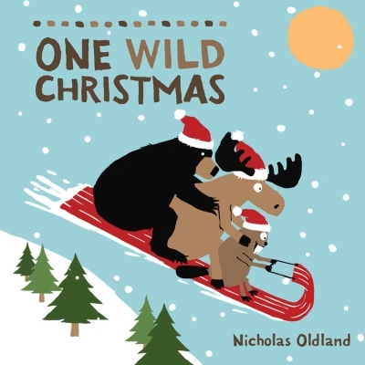 One Wild Christmas | Oldland, Nicholas