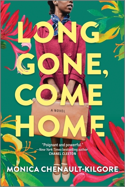 Long Gone, Come Home | Chenault-Kilgore, Monica