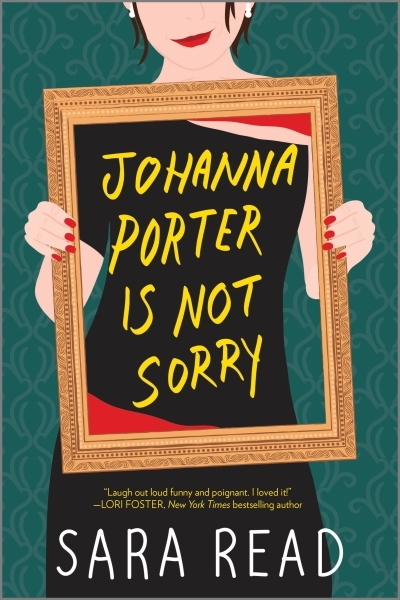 Johanna Porter Is Not Sorry  | Read, Sara