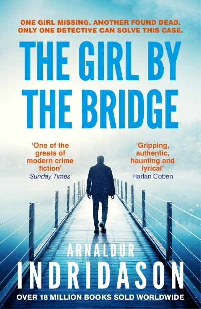 The Girl by the Bridge | Indridason, Arnaldur (Auteur)