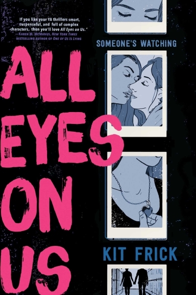 All Eyes on Us | Frick, Kit