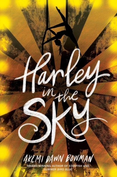 Harley in the Sky | Bowman, Akemi Dawn