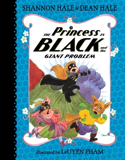 Princess in Black and the Giant Problem (The) | Hale, Shannon