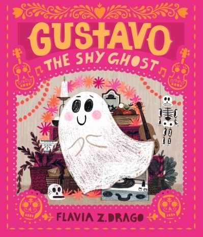 Gustavo, the Shy Ghost | Drago, Flavia Z.