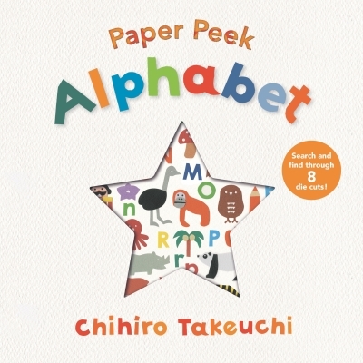 Paper Peek: Alphabet | Takeuchi, Chihiro