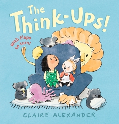The Think-Ups | Alexander, Claire