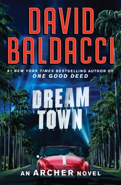 Dream Town | Baldacci, David