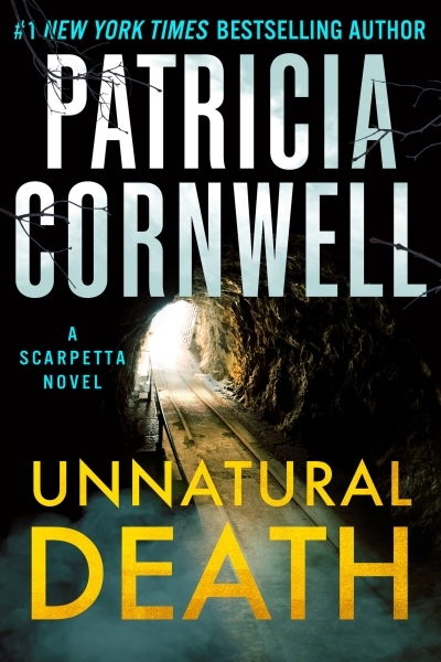 Unnatural Death : A Scarpetta Novel | Cornwell, Patricia (Auteur)