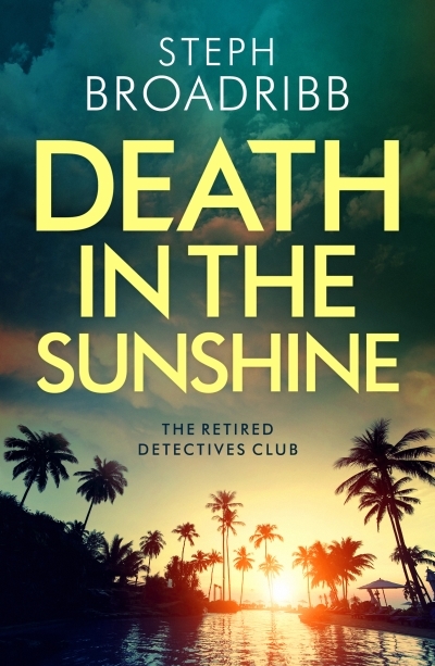 The Retired Detectives Club T.01 - Death in the Sunshine | 