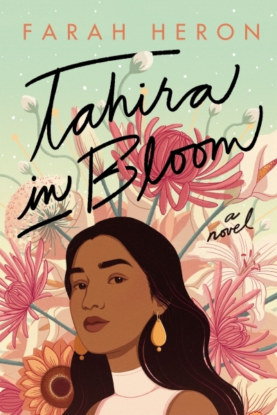 Tahira in Bloom : A Novel | 
