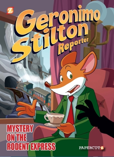 Geronimo Stilton Reporter T.11 - Intrigue on the Rodent Express | Stilton, Geronimo