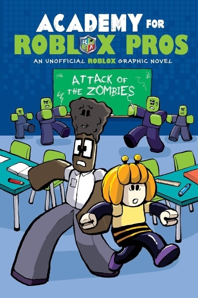 Attack of the Zombies (Academy for Roblox Pros Graphic Novel #1) | Shea, Louis (Auteur) | Shea, Louis (Illustrateur)