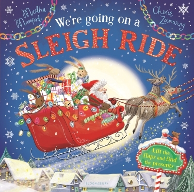 We're Going on a Sleigh Ride : A Lift-the-Flap Adventure | Mumford, Martha