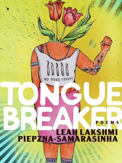 Tonguebreaker | Piepzna-Samarasinha,Leah Lakshmi