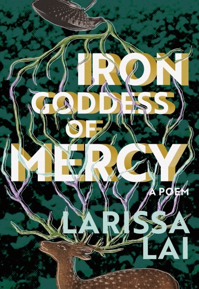 Iron Goddess of Mercy | Lai, Larissa